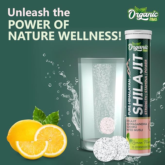 Organic Zing Himalayan Shilajit Effervescent Tablets | Helps to Boost Strength & Stamina | Enriched with Ashwagandha, Gokhru, and Safed Musli Extracts | Lemon Flavor, 15 Tablets